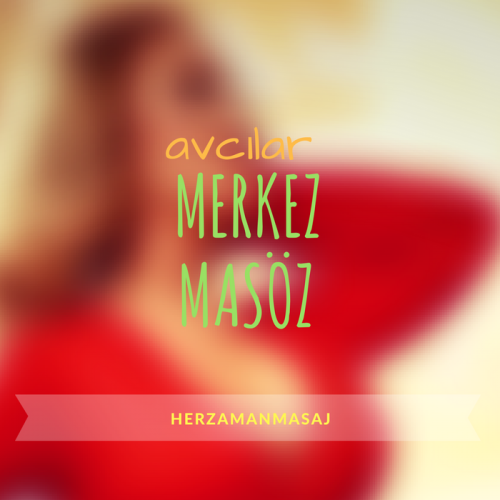 Merkez Masöz Avcılar İstanbul
