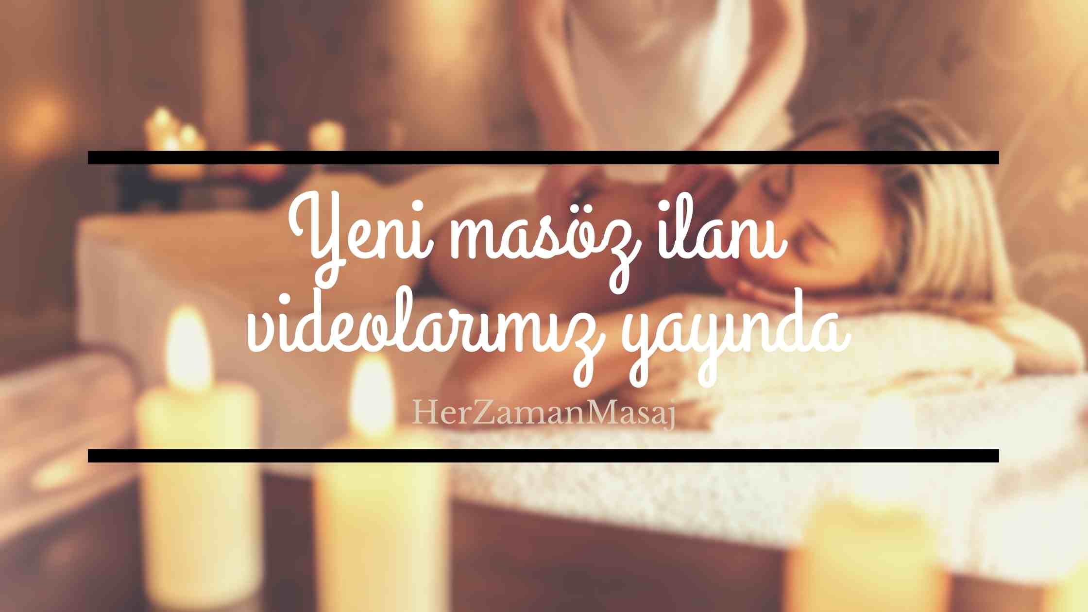 Yeni Masöz İlanı Videolarımız Yayında Yeni masöz ilanı videolarımız yayında